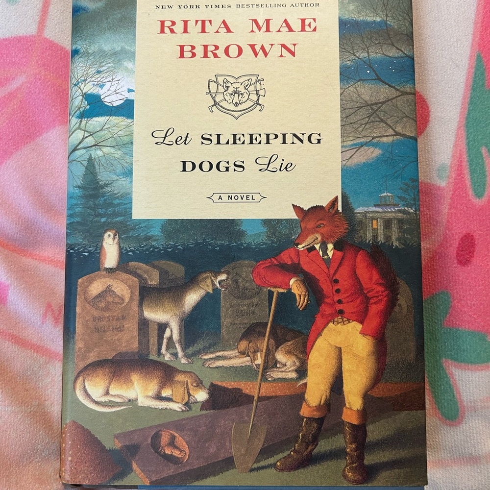 Rita mae brown let sleep dogs life